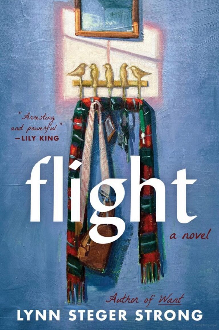 “Flight” by Lynn Steger Strong Book Review